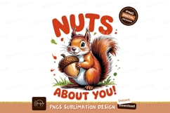 Squirrel With Acorn Nuts About You Sublimation Png Product Image 1