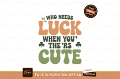 Luck when you are cute shamrock stpatrick Product Image 1
