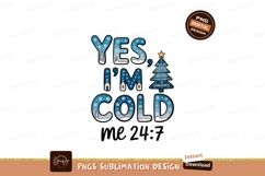 Yes Im Cold Winter Theme christmas Product Image 1
