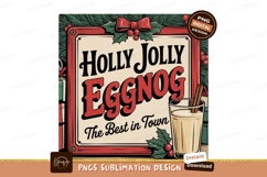 Holly Jolly Eggnog Drink Sign Christmas festive Product Image 1