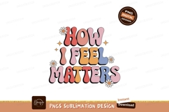 How I Feel Matters Retro Daisy Typography flowers stars Product Image 1
