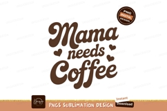 Mama needs coffee hearts brown Product Image 1