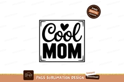 Cool Mom heart text sublimation Product Image 1