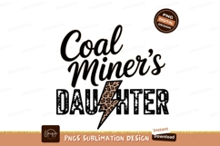 Coal Miners Daughter Sublimation PNG Product Image 1