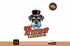 Dog wearing top hat chewing bubblegum attitude Product Image 1