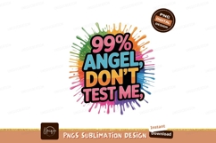 Angel dont test me colorful splatter image Product Image 1