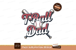 T Ball Dad Baseball Design Vector Sublimation Png Product Image 1