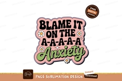 Blame it on the anxiety lettering retro Product Image 1