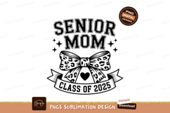 Senior Mom Class Of 2025 Sublimation PNG Product Image 1