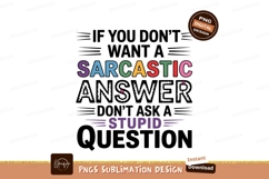 Sarcastic Answer Graphic Sublimation Png Product Image 1