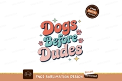 Dogs Before Dudes Retro Typography image Product Image 1