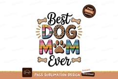 Best Dog Mom Ever love print Product Image 1
