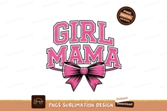Girl Mama Pink Bow Sublimation Png Product Image 1