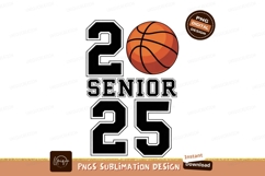 Senior 2025 Basketball Graphic Sublimation Png Product Image 1