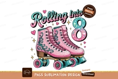 Rolling Into Eight Roller Skates Design PNG Product Image 1