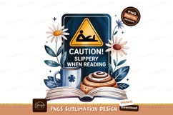 Caution Slippery When Reading Sign book Product Image 1