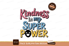Kindness my superpower lettering pink blue Product Image 1