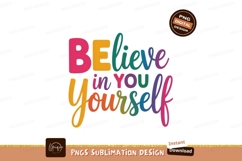 Believe in yourself colorful typography inspirational Product Image 1