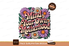 Mind Your Own Motherhood Flowers daisies purple Product Image 1