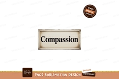 Distressed wooden sign with compassion text word Product Image 1