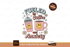 Fueled By Coffee And Anxiety drink beverage Product Image 1