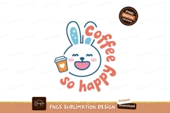 Happy bunny with coffee rabbit cute Product Image 1