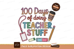 100 Days Teacher Stuff Sublimation Png Product Image 1