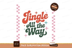 Jingle All The Way Festive Typography holiday Product Image 1