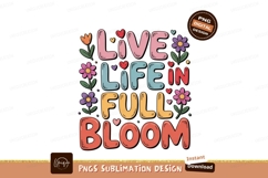 Live life in full bloom inspirational quote image Product Image 1