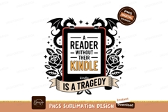 Kindle tragedy quote sublimation P N G book reading Product Image 1