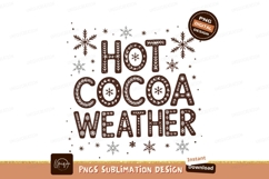 Hot Cocoa Weather Winter Holiday Sublimation Png Product Image 1
