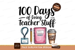 100 Days Teacher Sublimation Png Design Product Image 1