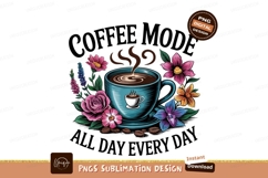 Coffee Mode Floral Design Sublimation Png Product Image 1