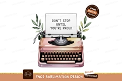 Pink typewriter with inspirational message SUBLIMATION Product Image 1