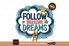 Follow Your Dreams Motivational Art inspirational Product Image 1