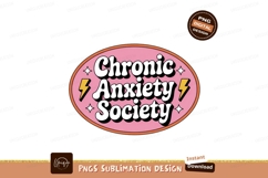 Chronic Anxiety Society Retro Design SUBLIMATION graphic Product Image 1