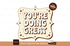 You are doing great encouragement positive Product Image 1
