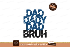 Daddy Bruh Text Graphic For Fathers Day Product Image 1