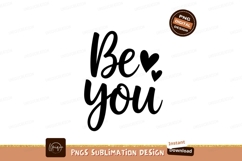 Inspirational Be You Quote With Hearts Design Product Image 1
