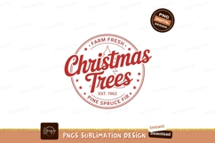 Farm Fresh Christmas Trees Sublimation Png Product Image 1