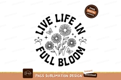 Live Life In Full Bloom Illustration Product Image 1