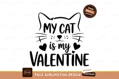 My Cat Is My Valentine Graphic Product Image 1