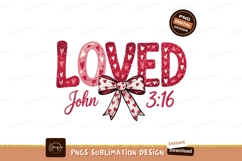 Loved John 316 Valentine Religious Design Product Image 1