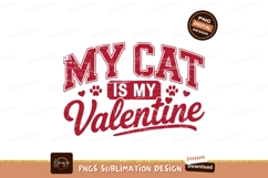 My Cat Is My Valentine Design Product Image 1