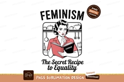 Feminism Equality Secret Recipe Graphic Sublimation Png Product Image 1