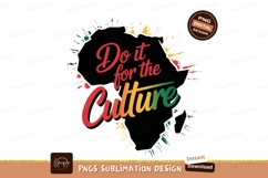 Do it for the culture pride heritage Product Image 1