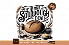 Support Local Sourdough Dealer Bread Design Product Image 1