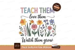 Teach Them Love Them Watch Them Grow flowers daffodils Product Image 1