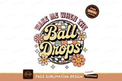 Format: Title: Wake me when the ball drops disco flowers Product Image 1