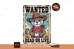 Otter cowboy wanted poster sublimation dead Product Image 1